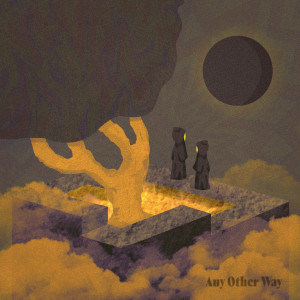 Album Any Other Way from Alien Lipstick Fire