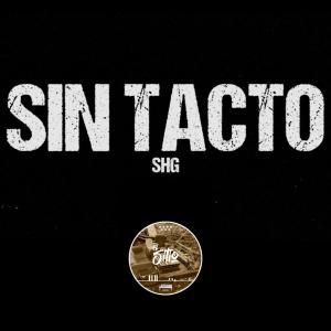 收聽SHG的Sin Tacto歌詞歌曲