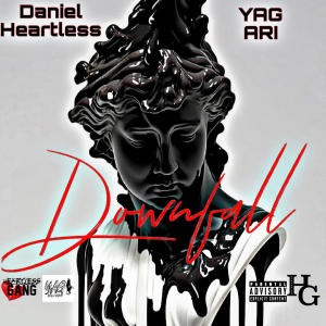 อัลบัม Downfall (feat. Daniel Heartless) [Explicit] ศิลปิน Daniel Heartless