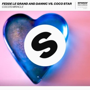 ดาวน์โหลดและฟังเพลง Coco's Miracle (Fedde Le Grand and Dannic vs. Coco Star) [Extended Mix] (Extended Mix) พร้อมเนื้อเพลงจาก Fedde Le Grand