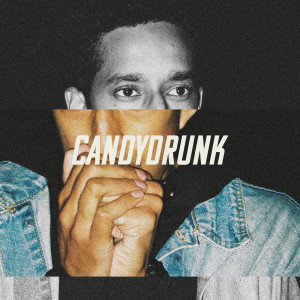 ดาวน์โหลดและฟังเพลง Candydrunk พร้อมเนื้อเพลงจาก Zeek Power