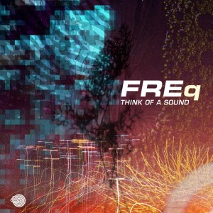Album Think of a Sound from Freq