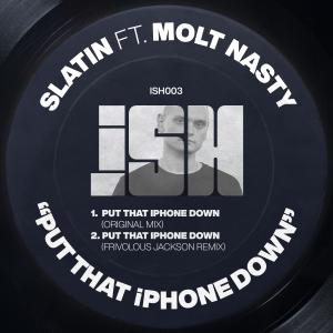 SLATIN的專輯Put That iPhone Down