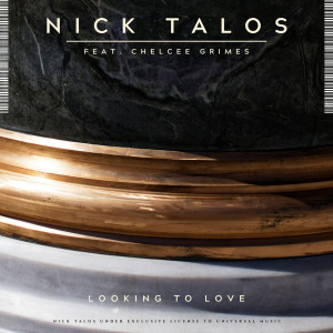收聽Nick Talos的Looking To Love歌詞歌曲