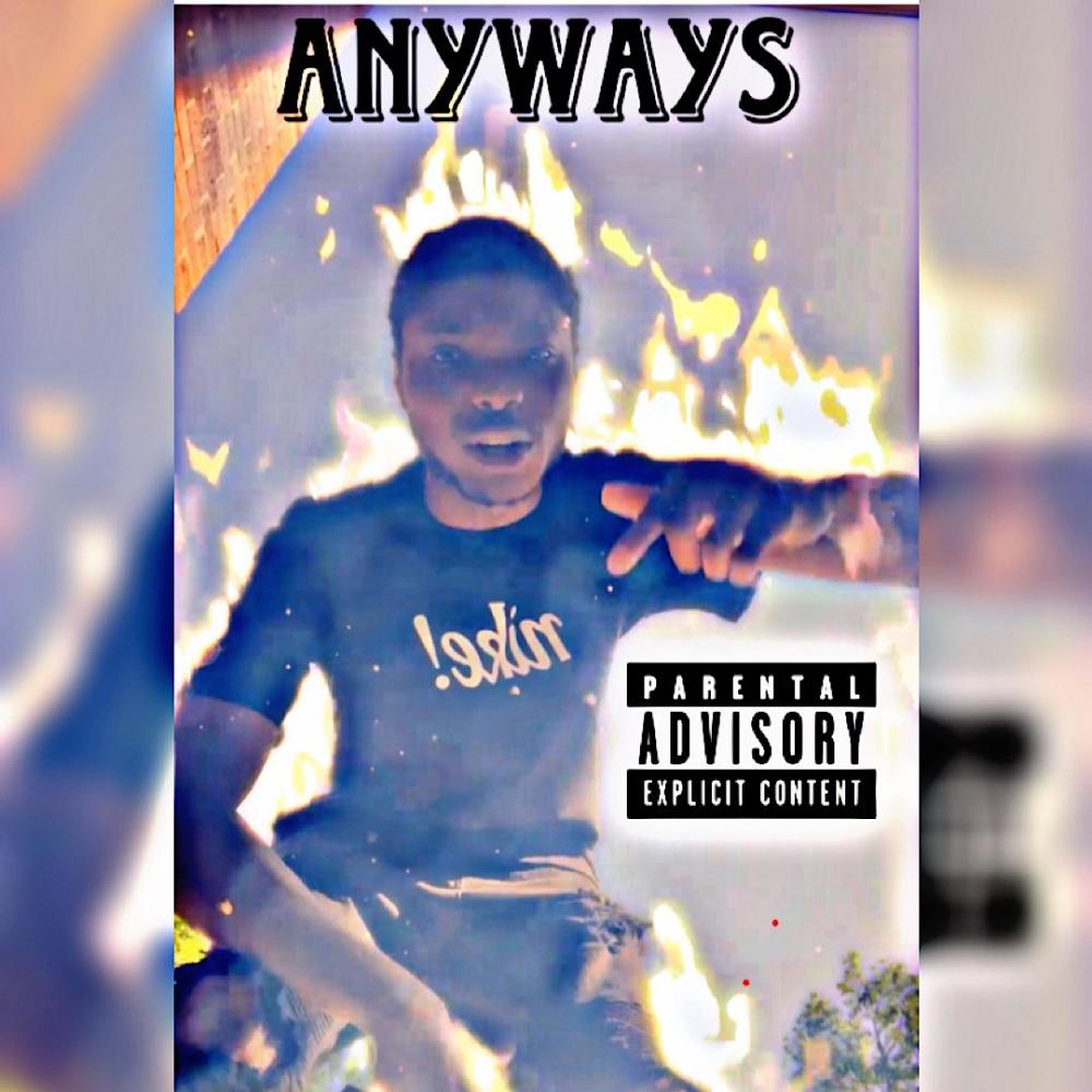 Anyways (Explicit)