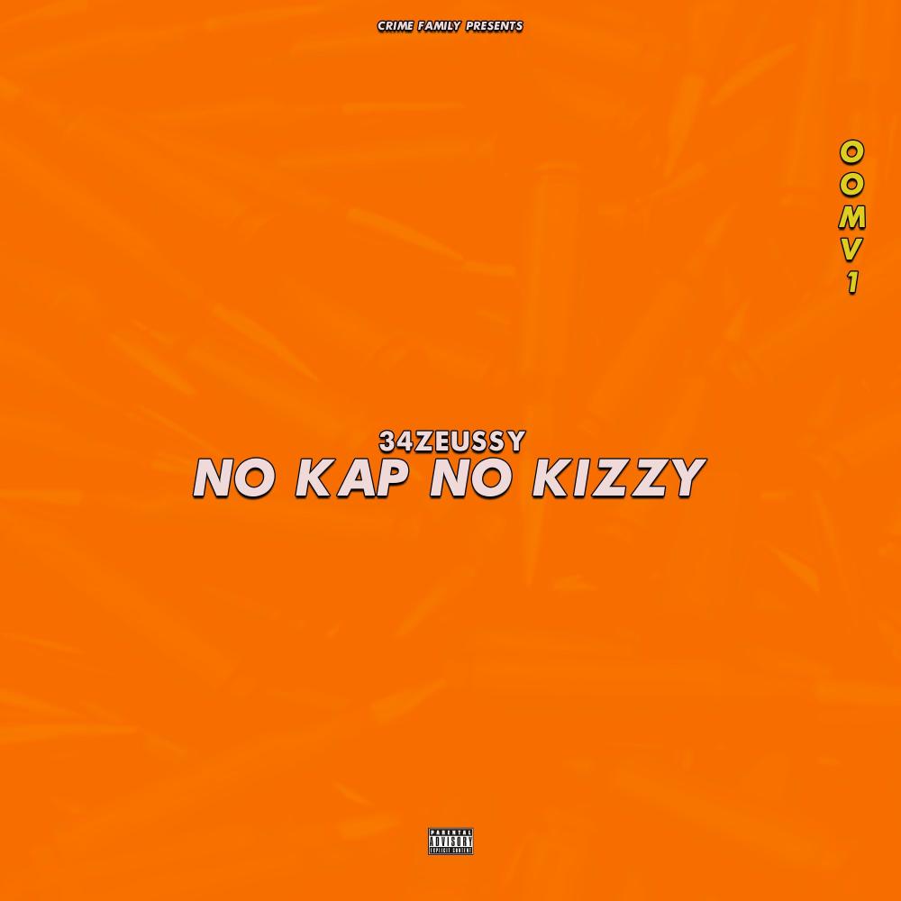 No Kap No Kizzy (Explicit)