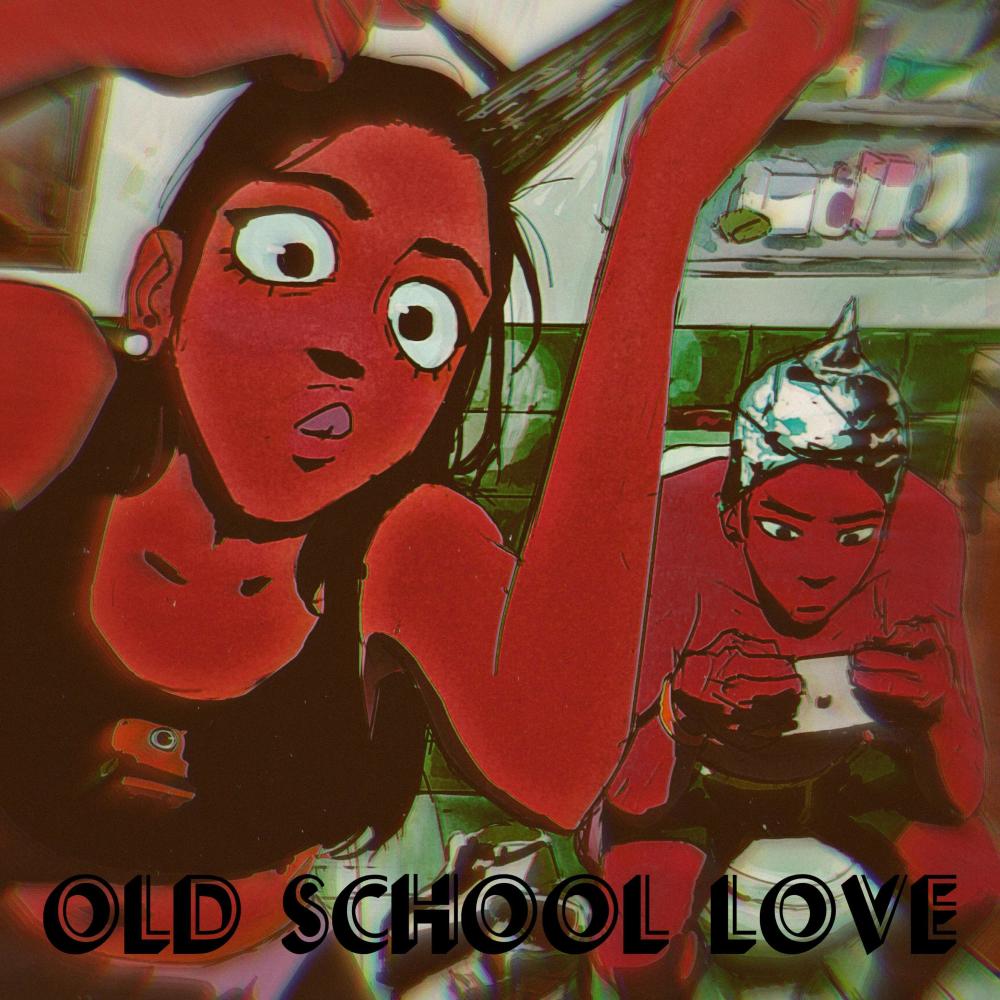 Old School Love (Explicit)