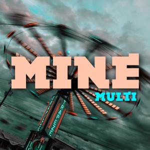Album Mine oleh Multi