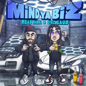Listen to Mind Ya Biz (Explicit) song with lyrics from Zigz Gaud