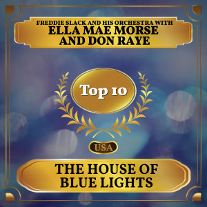 Album The House of Blue Lights oleh Freddie Slack and His Orchestra