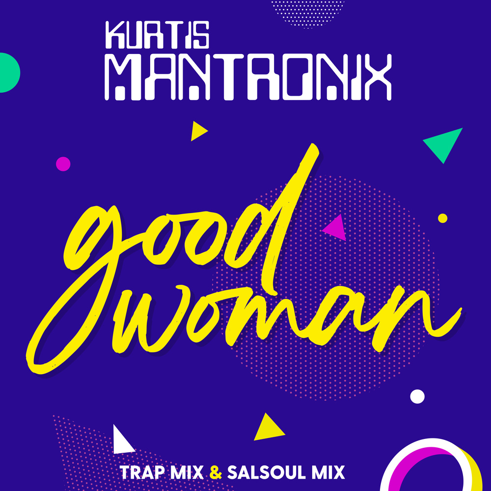 Good Woman (Trap Edit)