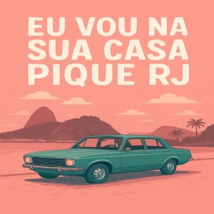 收聽Bom & Novo的Eu Vou Na Sua Casa Pique RJ歌詞歌曲