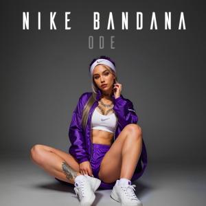 ODE的專輯Nike Bandana