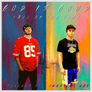 Souldja C的專輯God is Good (All of the Time) (feat. Immortal Jay)
