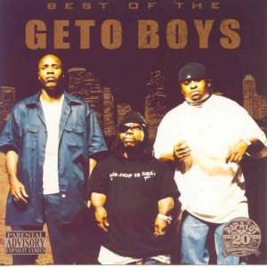 อัลบัม The Best of the Geto Boys (Explicit) ศิลปิน Geto Boys