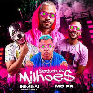 Dengarkan Sentada de Milhões (#EletroFunkNejo) lagu dari DogBeat dengan lirik