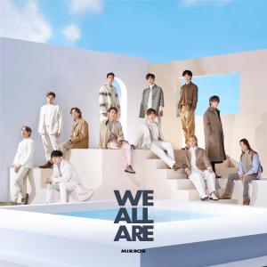 Album We All Are from MIRROR