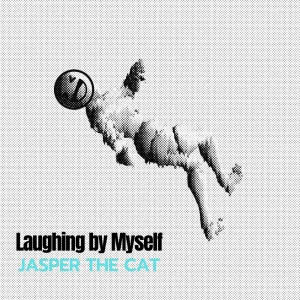 ดาวน์โหลดและฟังเพลง Laughing by Myself พร้อมเนื้อเพลงจาก Jasper The Cat