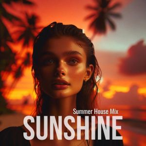 Del Mar Chill Music Club的專輯Sunshine State of Mind (Summer House Mix)