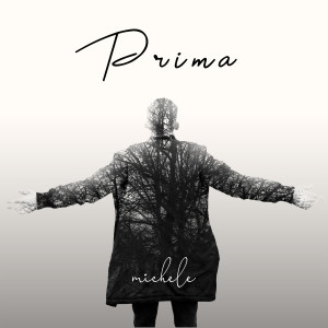 收听Michele的Prima歌词歌曲