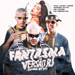 Mc Leozin的專輯FANTASMA (versão RJ)