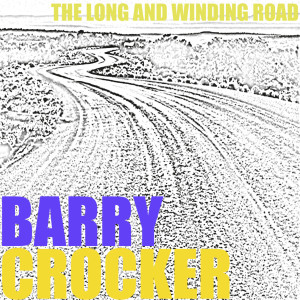 ดาวน์โหลดและฟังเพลง The long and winding road พร้อมเนื้อเพลงจาก Barry Crocker