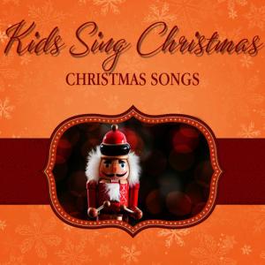 Kids Sing Christmas: Christmas Songs dari Ingrid DuMosch