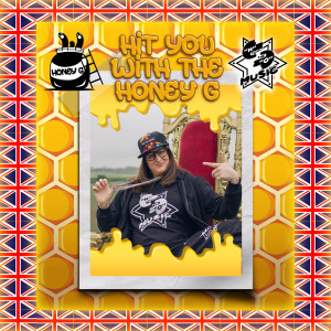 Listen to Hit You WITH the Honey G song with lyrics from Honey G