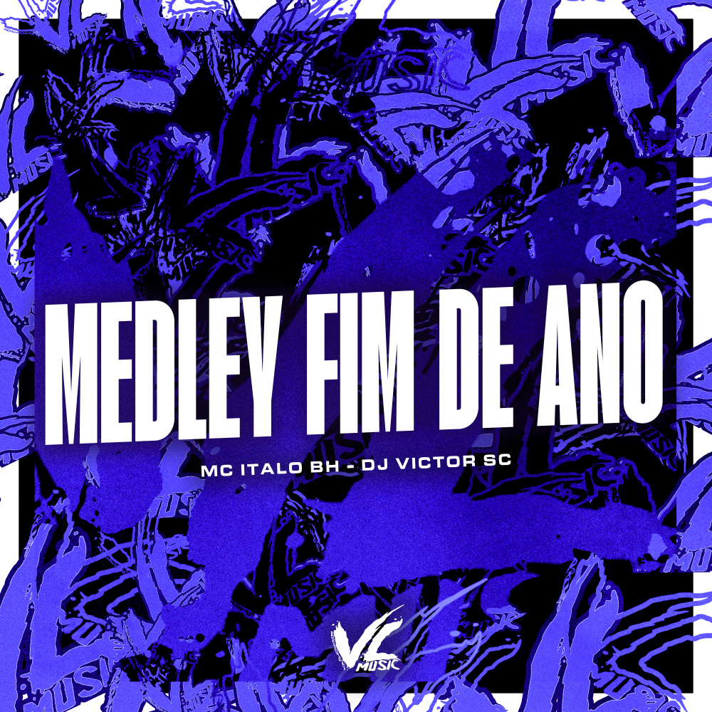 Medley Fim de Ano (feat. MC Italo BH) (Explicit)