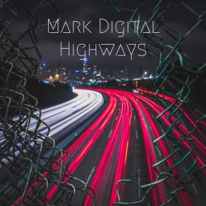 Mark Digital的專輯Highways