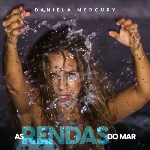 Daniela Mercury的專輯As Rendas do Mar