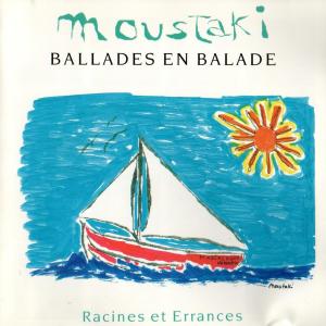 Album Ballades en Balade - Racines et Errances oleh Georges Moustaki