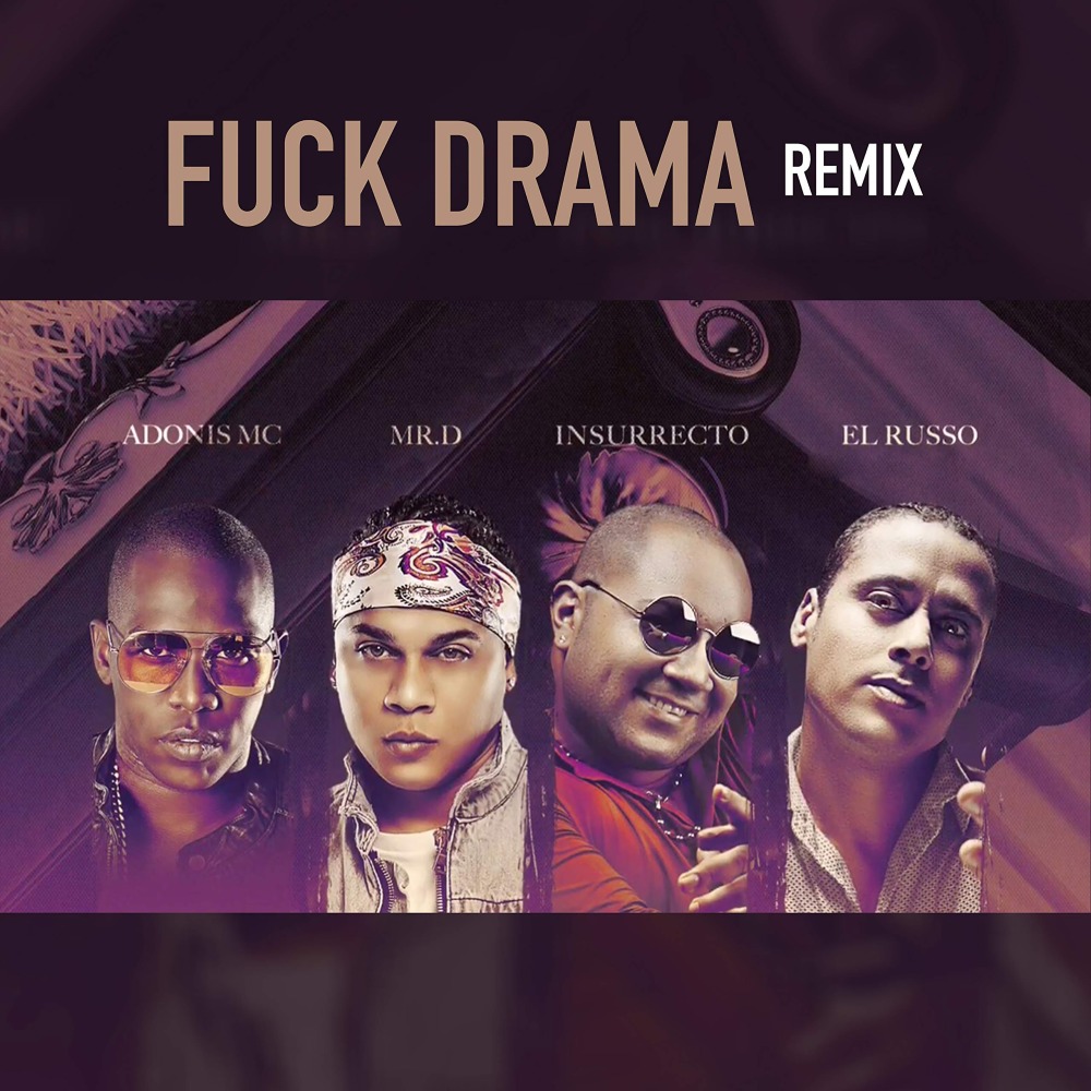 **** Drama (Remix|Explicit)