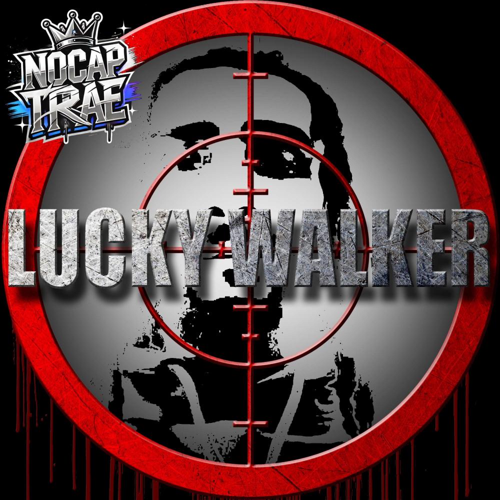 Lucky Walker (Explicit)
