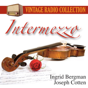 Dengarkan lagu Intermezzo nyanyian Ingrid Bergman dengan lirik