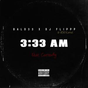 อัลบัม 3:33 AM (feat. Curren$y) [Explicit] ศิลปิน BALD33