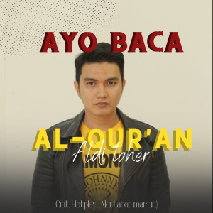Aldi Taher的专辑Ayo Baca Alquran
