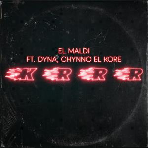 Krrr (feat. Dyna & Chynno El Kore) (Explicit)