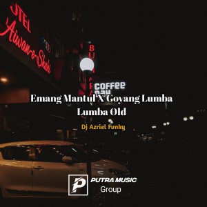 Dengarkan Emang Mantul / Goyang Lumba Lumba Old (Remix) lagu dari Dj Azriel Fvnky dengan lirik