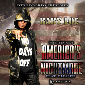 Dengarkan America's Nightmare (feat. Bless) (Explicit) lagu dari Baby Loc dengan lirik