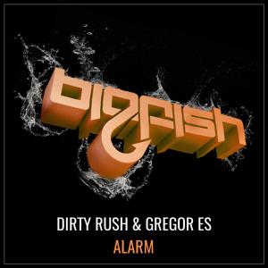 Dirty Rush & Gregor Es的專輯Alarm