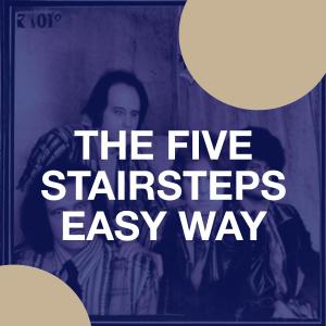 The Five Stairsteps的專輯Easy Way