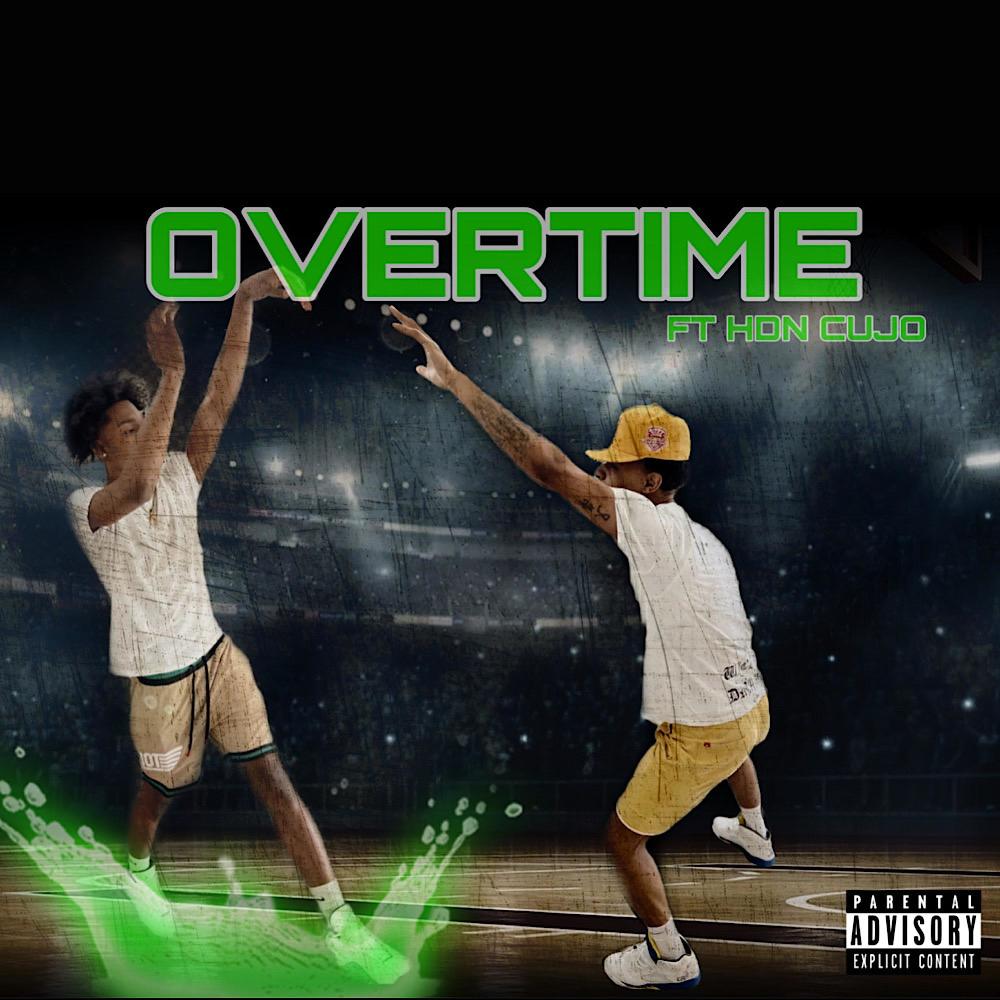 Overtime (feat. HDN Cujo) (Explicit)
