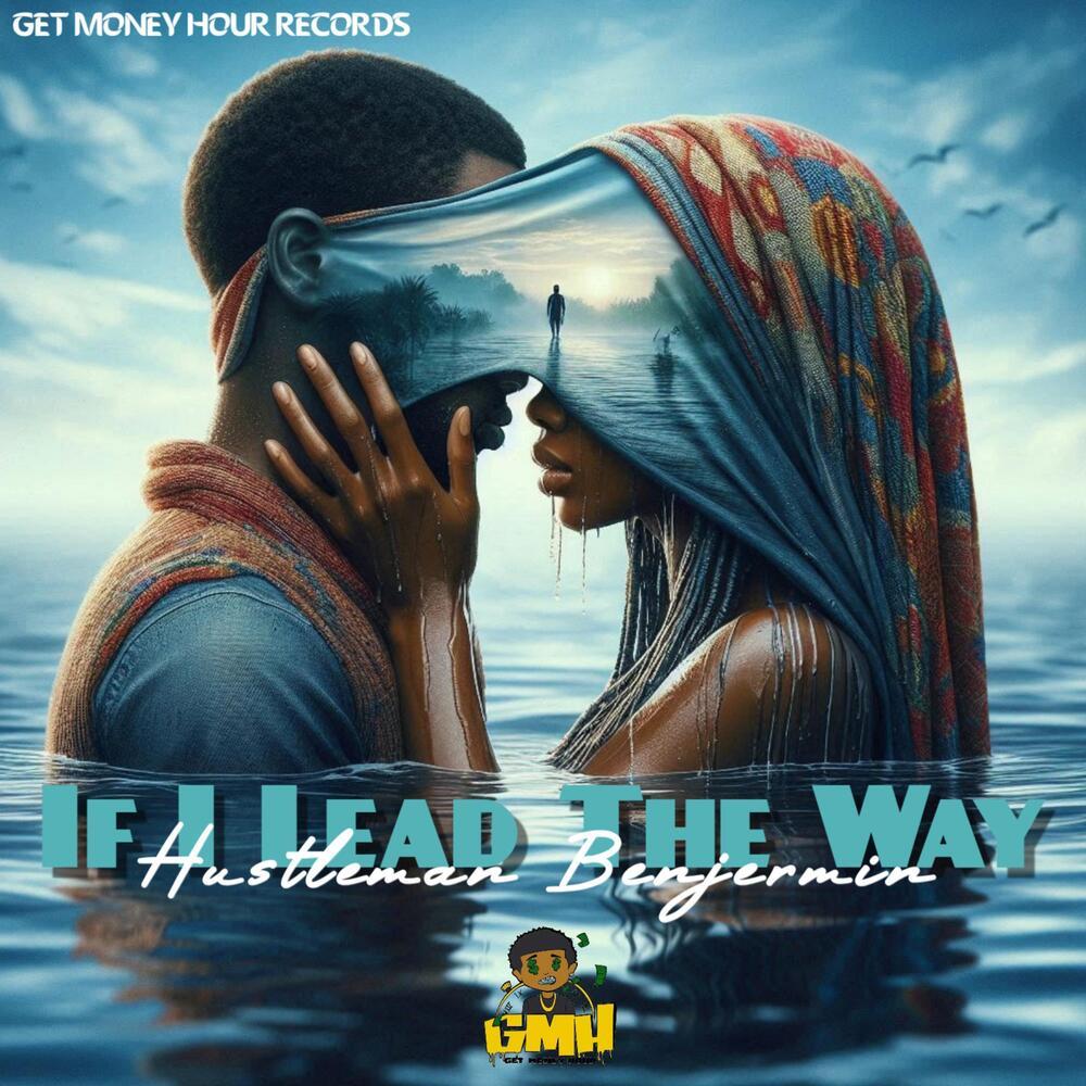 If I Lead The Way