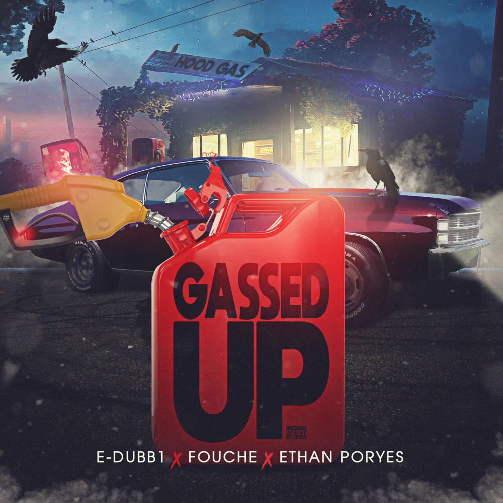 Gassed Up (feat. Fouche & Ethan Poryes) (Explicit)