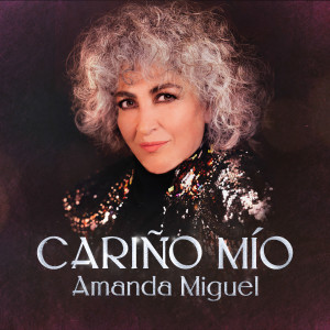 ดาวน์โหลดและฟังเพลง Cariño Mío พร้อมเนื้อเพลงจาก Amanda Miguel