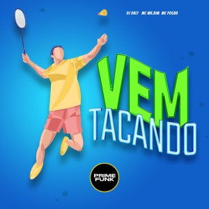 DJ DAL7的專輯Vem Tacando (Explicit)