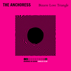 อัลบัม Bizarre Love Triangle ศิลปิน The Anchoress