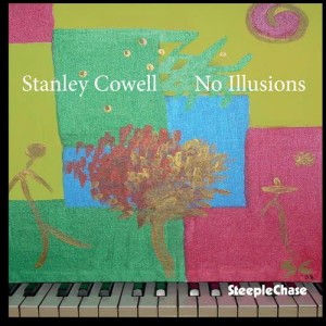 Stanley Cowell的專輯No Illusions