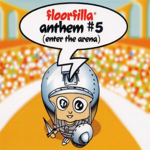 收聽Floorfilla的Anthem #5 (D.J. Cerla Floorfiller Mix)歌詞歌曲